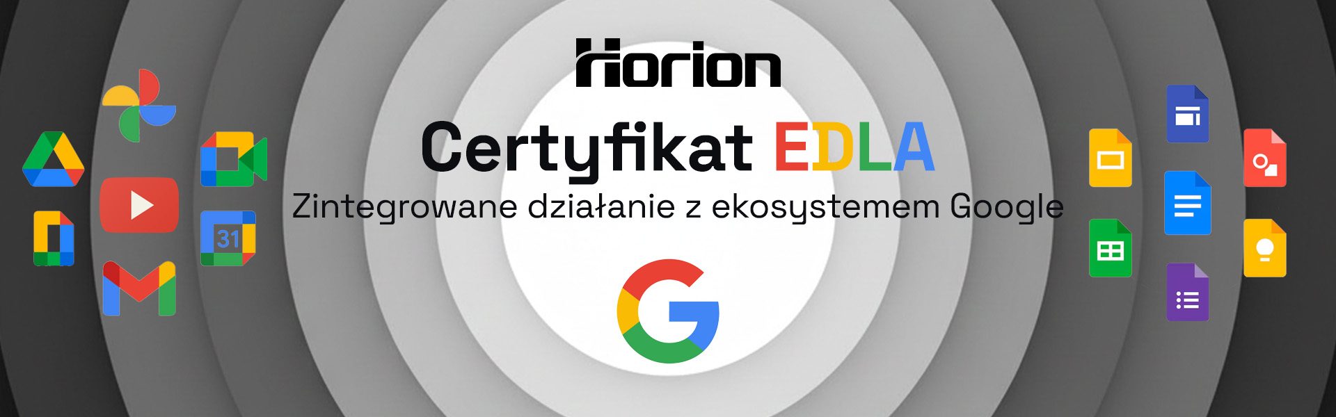 Horion – Google EDLA 认证:与 Google 生态系统无缝集成